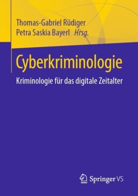 Petra Saskia Bayerl, Thomas-Gabriel Rudiger - Cyberkriminologie, E-bok