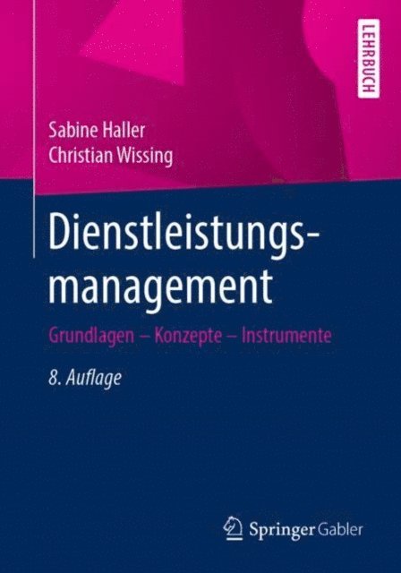 Christian Wissing, Sabine Haller - Dienstleistungsmanagement, E-bok