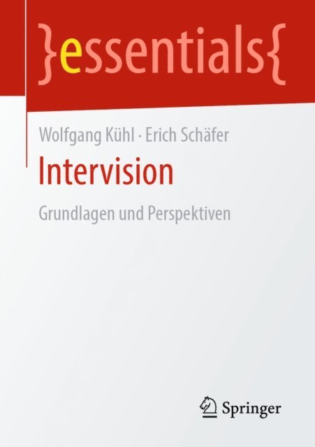 Erich Schafer, Wolfgang Kuhl - Intervision, E-bok