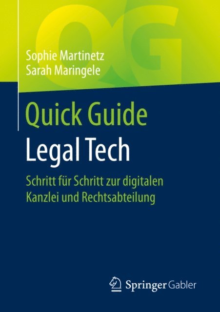 Sarah Maringele, Sophie Martinetz - Quick Guide Legal Tech, E-bok