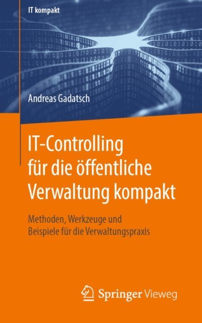 Andreas Gadatsch - IT-Controlling für die öffentliche Verwaltung kompakt, E-bok