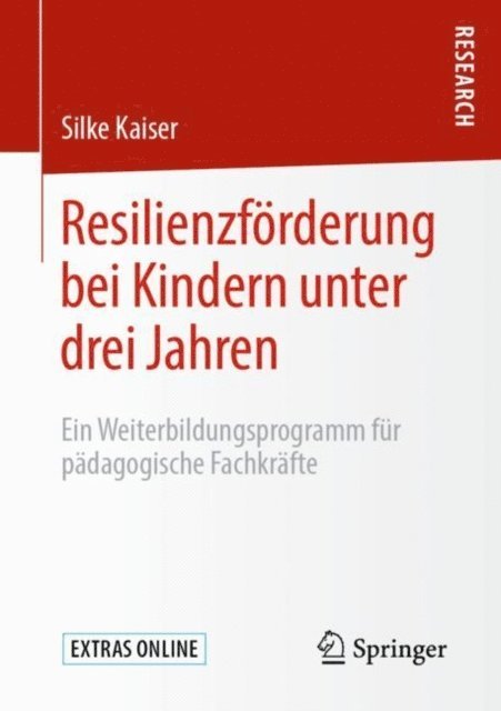 Silke Kaiser - Resilienzförderung bei Kindern unter drei Jahren, E-bok