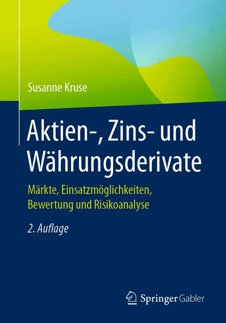 Susanne Kruse - Aktien-, Zins- und Währungsderivate, Häftad. Tillgänglighet: Lägg i varukorg