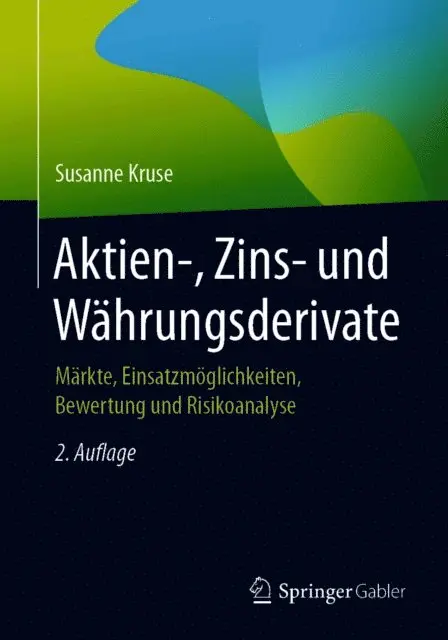 Susanne Kruse - Aktien-, Zins- und Währungsderivate, E-bok. Tillgänglighet: Lägg i varukorg