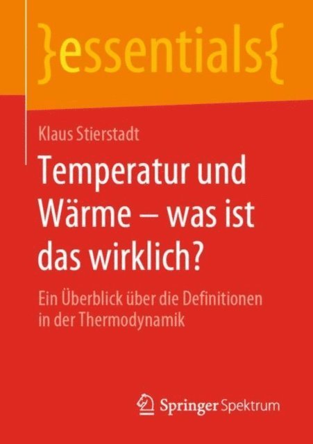 Klaus Stierstadt - Temperatur und Wärme – was ist das wirklich?, E-bok