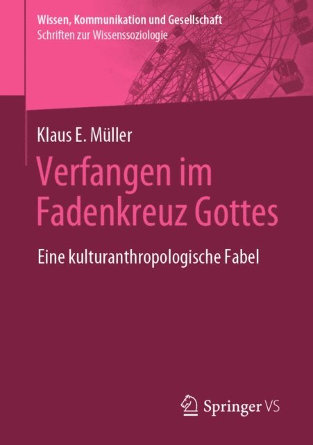 Klaus E. Muller - Verfangen im Fadenkreuz Gottes, E-bok