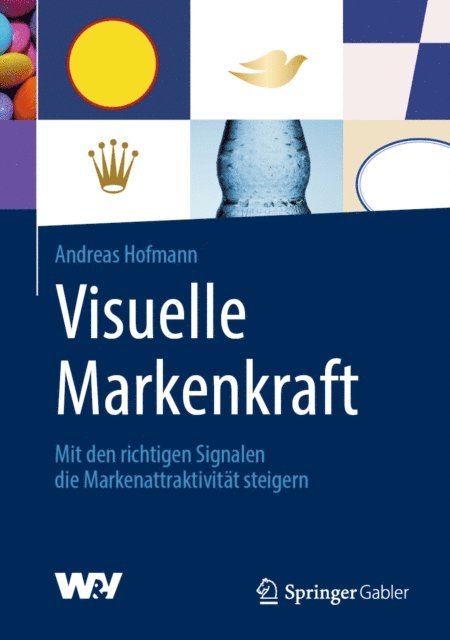 Andreas Hofmann - Visuelle Markenkraft, E-bok
