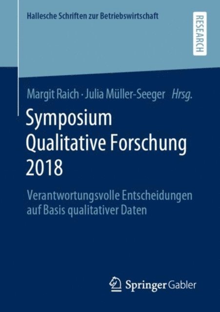 Julia Muller-Seeger, Margit Raich - Symposium Qualitative Forschung 2018, E-bok