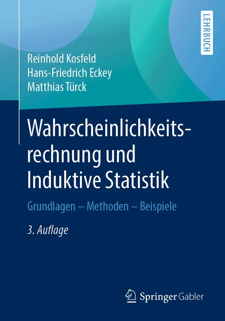 Reinhold Kosfeld, Hans-Friedrich Eckey, Matthias Türck - Wahrscheinlichkeitsrechnung und Induktive Statistik, Häftad. Tillgänglighet: Lägg i varukorg