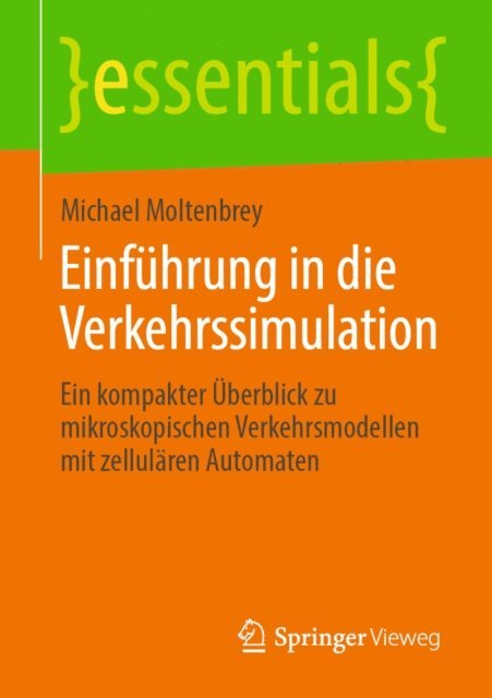 Michael Moltenbrey - Einführung in die Verkehrssimulation, E-bok. Tillgänglighet: Lägg i varukorg