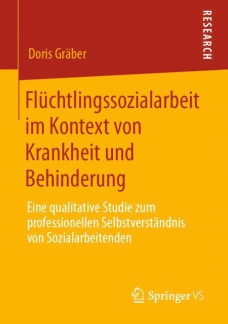 Doris Graber - Flüchtlingssozialarbeit im Kontext von Krankheit und Behinderung, E-bok
