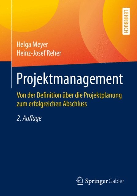 Heinz-Josef Reher, Helga Meyer - Projektmanagement, E-bok