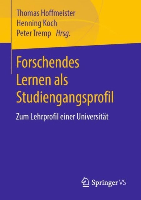 Peter Tremp, Henning Koch, Thomas Hoffmeister - Forschendes Lernen als Studiengangsprofil, E-bok