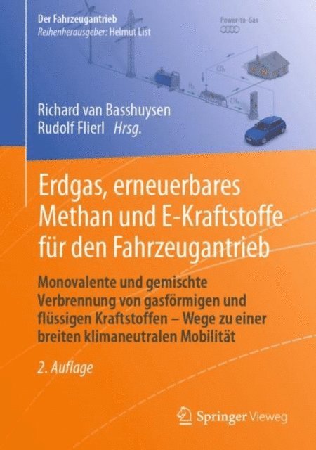 Rudolf Flierl, Richard van Basshuysen - Erdgas, erneuerbares Methan und E-Kraftstoffe für den Fahrzeugantrieb, E-bok