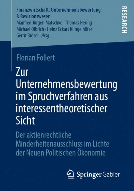 Florian Follert - Zur Unternehmensbewertung im Spruchverfahren aus interessentheoretischer Sicht, E-bok