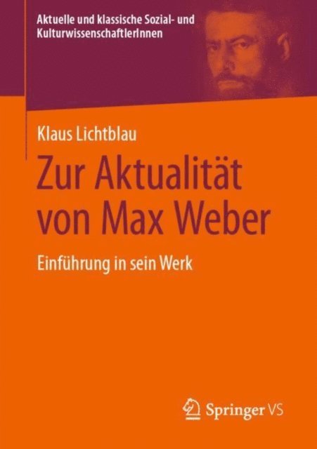 Klaus Lichtblau - Zur Aktualität von Max Weber, E-bok
