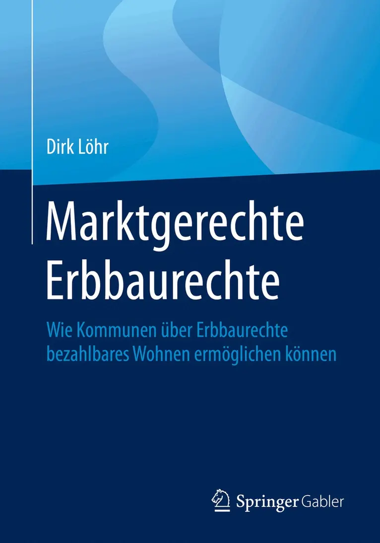 Dirk Löhr - Marktgerechte Erbbaurechte, Häftad. Tillgänglighet: Lägg i varukorg