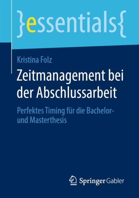 Kristina Folz - Zeitmanagement bei der Abschlussarbeit, E-bok. Tillgänglighet: Lägg i varukorg