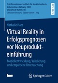 Virtual Reality in Erfolgsprognosen vor Neuprodukteinf�hrung