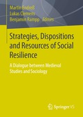 Strategies, Dispositions and Resources of Social Resilience