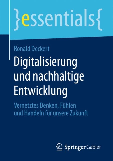 Ronald Deckert - Digitalisierung und nachhaltige Entwicklung, E-bok