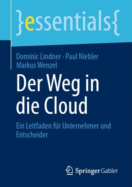 Markus Wenzel, Paul Niebler, Dominic Lindner - Der Weg in die Cloud, E-bok