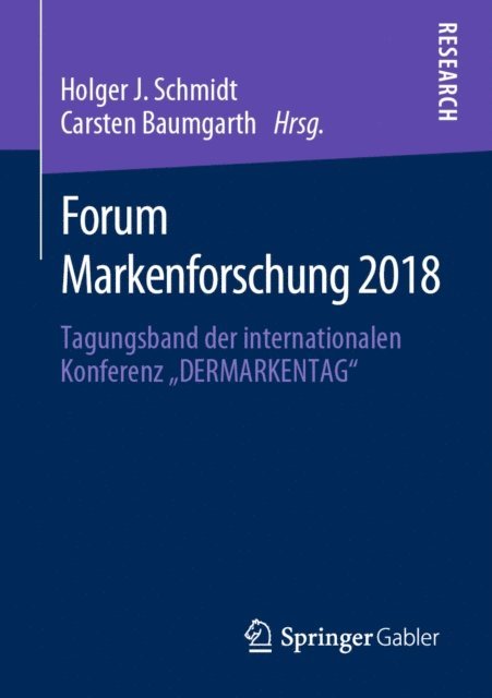 Carsten Baumgarth, Holger J. Schmidt - Forum Markenforschung 2018, E-bok