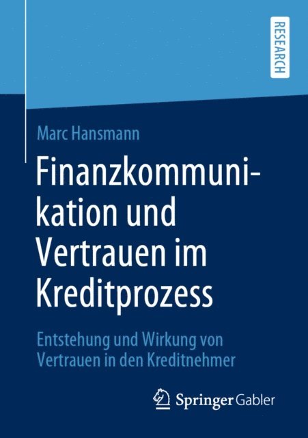 Marc Hansmann - Finanzkommunikation und Vertrauen im Kreditprozess, E-bok