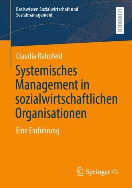 Claudia Rahnfeld - Systemisches Management in sozialwirtschaftlichen Organisationen, E-bok