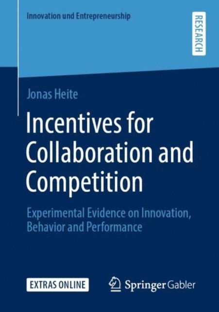 Jonas Heite - Incentives for Collaboration and Competition, E-bok