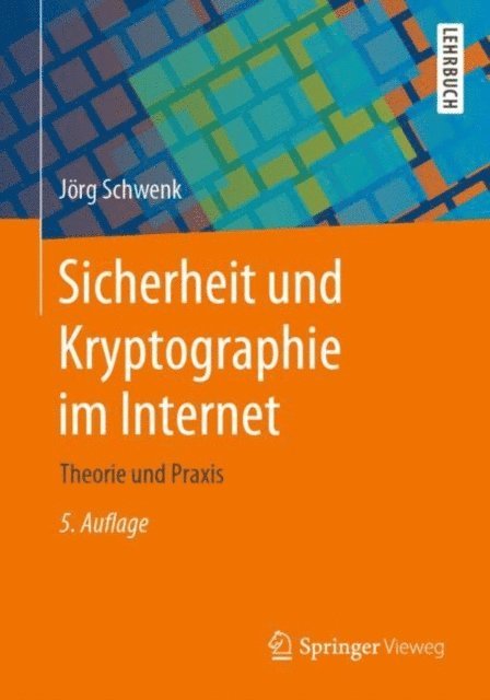 Jorg Schwenk - Sicherheit und Kryptographie im Internet, E-bok