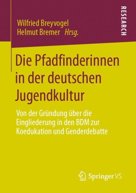 Helmut Bremer, Wilfried Breyvogel - Die Pfadfinderinnen in der deutschen Jugendkultur, E-bok