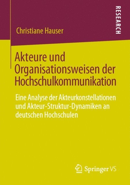 Christiane Hauser - Akteure und Organisationsweisen der Hochschulkommunikation, E-bok