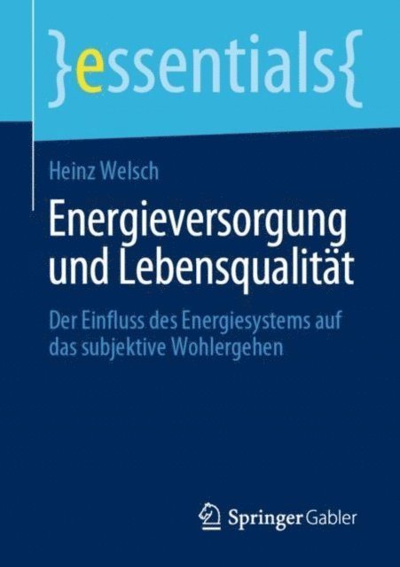 Heinz Welsch - Energieversorgung und Lebensqualität, E-bok