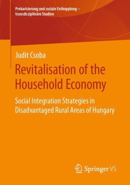 Judit Csoba - Revitalisation of the Household Economy, E-bok