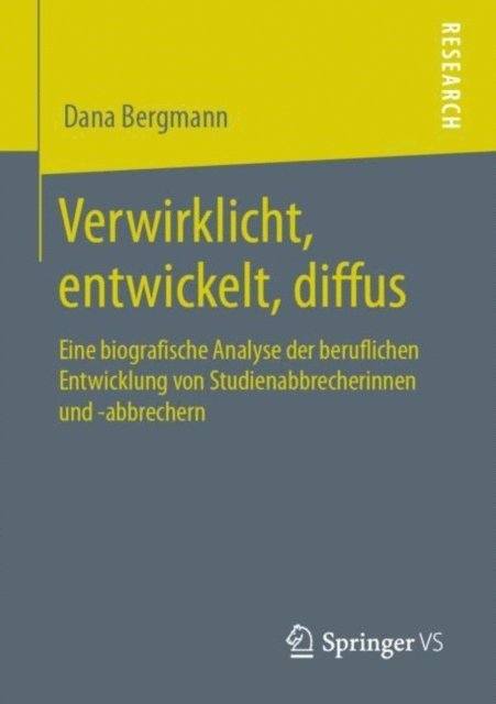 Dana Bergmann - Verwirklicht, entwickelt, diffus, E-bok