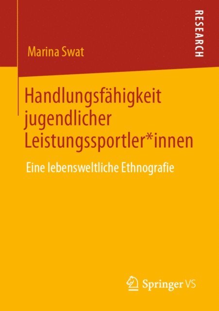 Marina Swat - Handlungsfähigkeit jugendlicher Leistungssportler*innen, E-bok