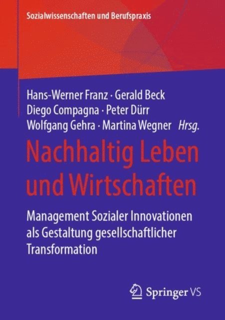 Martina Wegner, Wolfgang Gehra, Peter Durr, Diego Compagna, Gerald Beck, Hans-Werner Franz - Nachhaltig Leben und Wirtschaften, E-bok