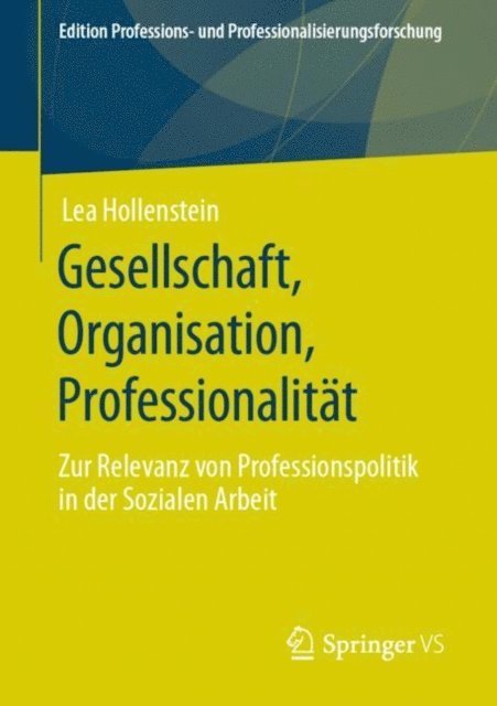 Lea Hollenstein - Gesellschaft, Organisation, Professionalität, E-bok