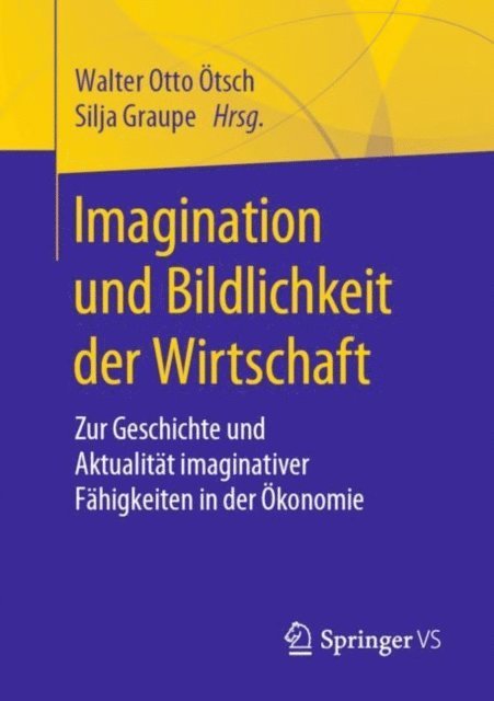 Silja Graupe, Walter Otto Otsch - Imagination und Bildlichkeit der Wirtschaft, E-bok
