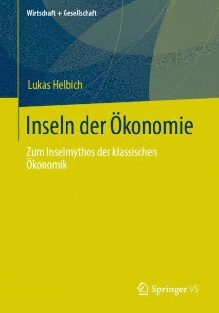 Lukas Helbich - Inseln der Ökonomie, E-bok