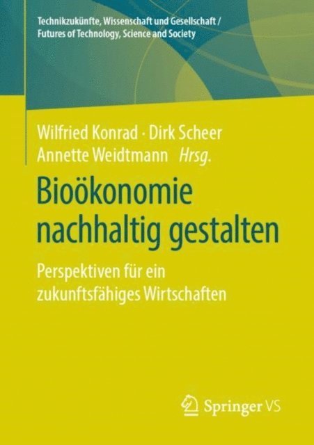 Annette Weidtmann, Dirk Scheer, Wilfried Konrad - Bioökonomie nachhaltig gestalten, E-bok