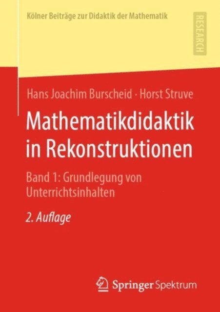 Horst Struve, Hans Joachim Burscheid - Mathematikdidaktik in Rekonstruktionen, E-bok