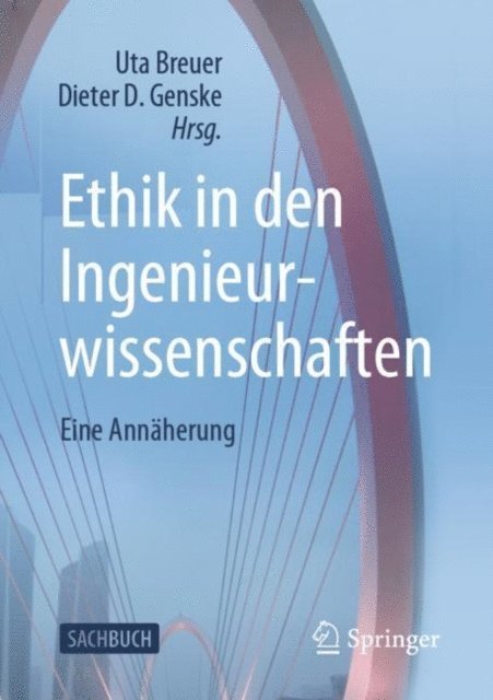 Dieter D. Genske, Uta Breuer - Ethik in den Ingenieurwissenschaften, E-bok