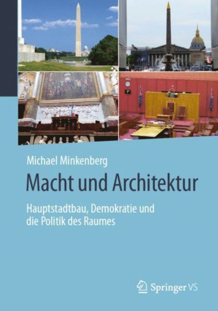 Michael Minkenberg - Macht und Architektur, E-bok