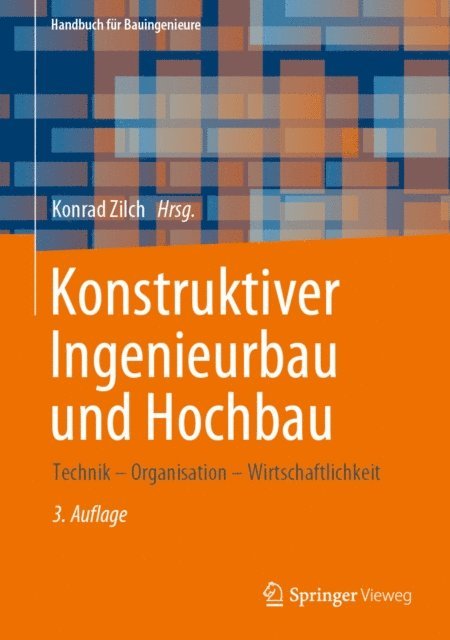Konrad Zilch - Konstruktiver Ingenieurbau und Hochbau, E-bok