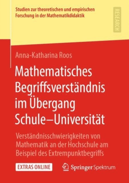 Anna-Katharina Roos - Mathematisches Begriffsverständnis im Übergang Schule–Universität, E-bok