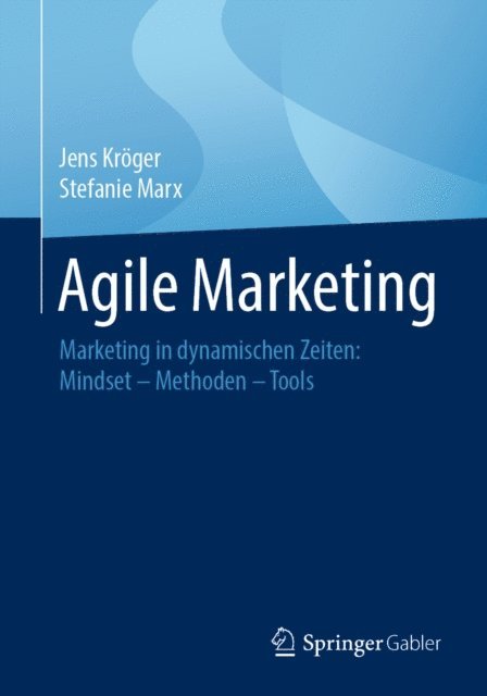 Stefanie Marx, Jens Kroger - Agile Marketing, E-bok