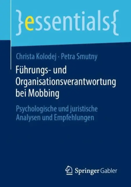 Petra Smutny, Christa Kolodej - Führungs- und Organisationsverantwortung bei Mobbing, E-bok. Tillgänglighet: Lägg i varukorg