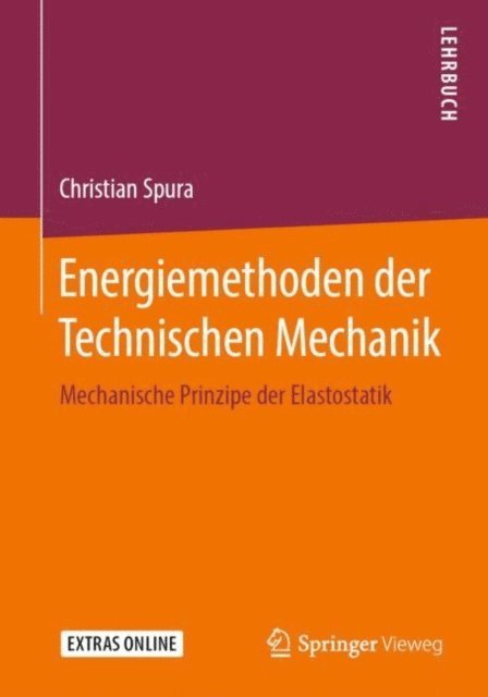 Christian Spura - Energiemethoden der Technischen Mechanik, E-bok